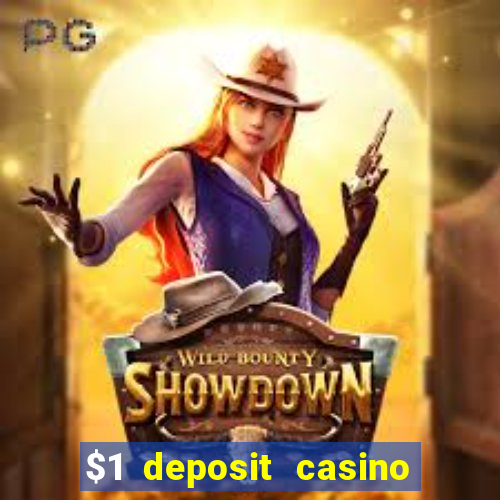 $1 deposit casino 2018 nz